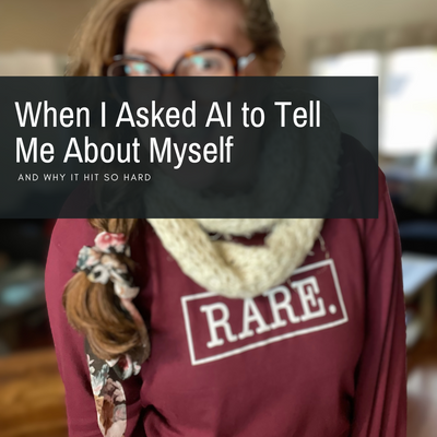 When I Asked AI to Tell Me About Myself—And Why It Hit So Hard