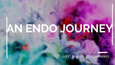 An Endo Journey Guest Blog By Josie Cummings