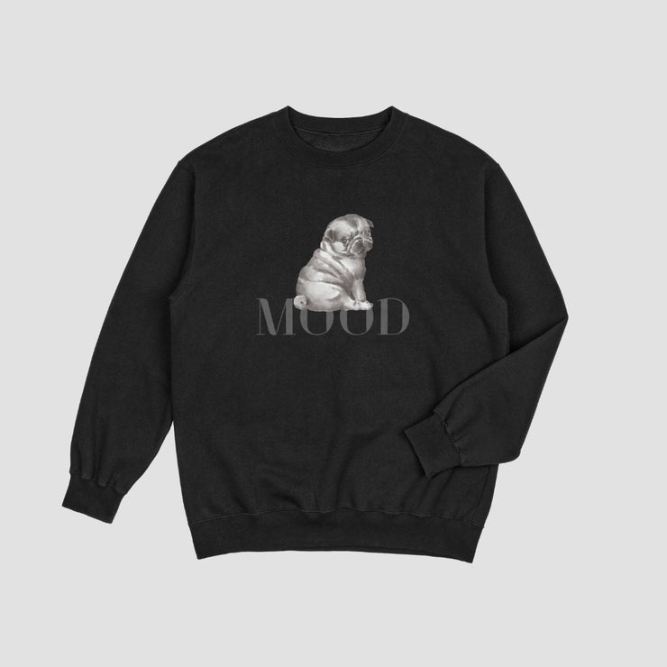 Funny Mood Pug Sweatshirt – Graphic Pullover for Dog Lovers