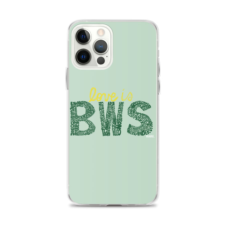 "Love IS BWS" iPhone Case - RARE.