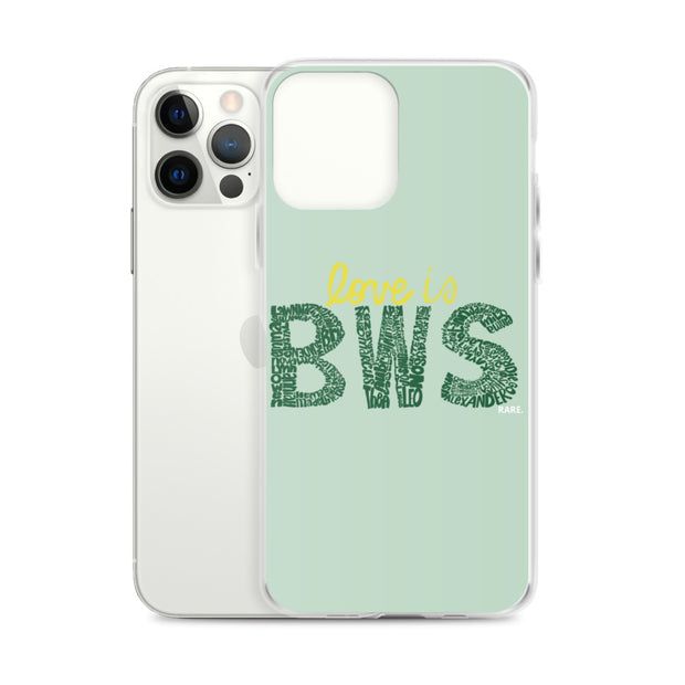 "Love IS BWS" iPhone Case - RARE.