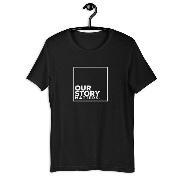Our Story Matters TikTok Exclusive Unisex t-shirt - RARE.