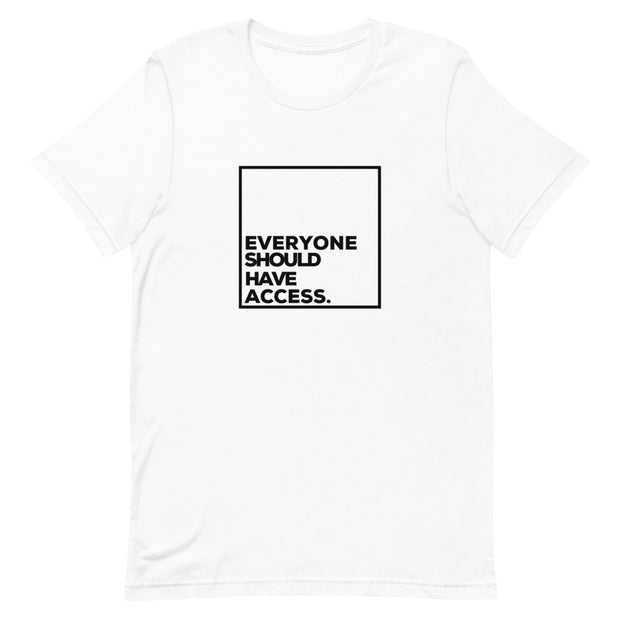 Everyone Deserves Access Short-sleeve unisex t-shirt - RARE.